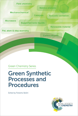 Green Synthetic Processes and Procedures