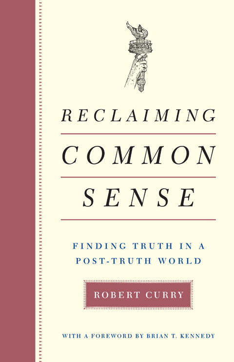 Reclaiming Common Sense -  Robert Curry