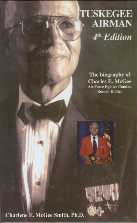 Tuskegee Airman, 4th Edition - Charlene E. McGee