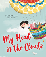 My Head in the Clouds - Danielle Chaperon