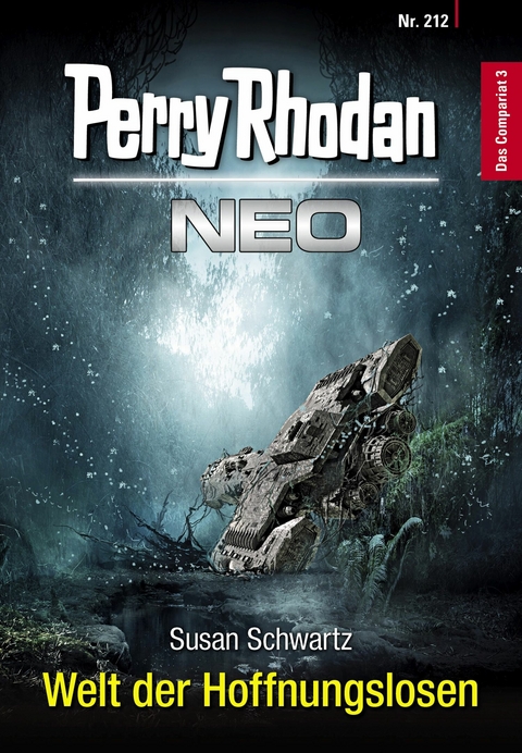 Perry Rhodan Neo 212: Welt der Hoffnungslosen - Susan Schwartz