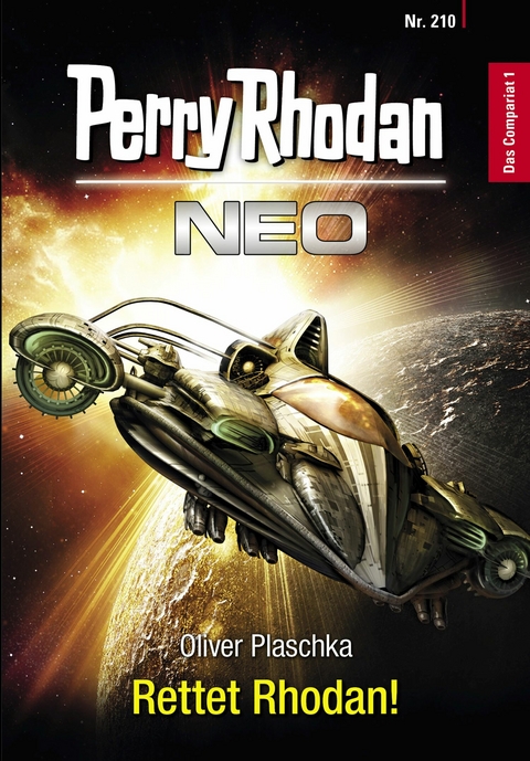 Perry Rhodan Neo 210: Rettet Rhodan! - Oliver Plaschka