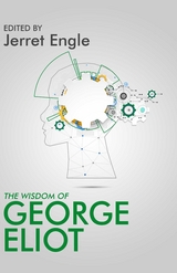 The Wisdom of George Eliot - 
