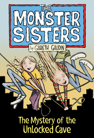 The Monster Sisters and the Mystery of the Unlocked Cave