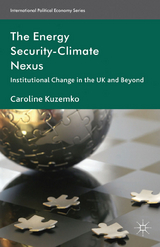 The Energy Security-Climate Nexus - C. Kuzemko