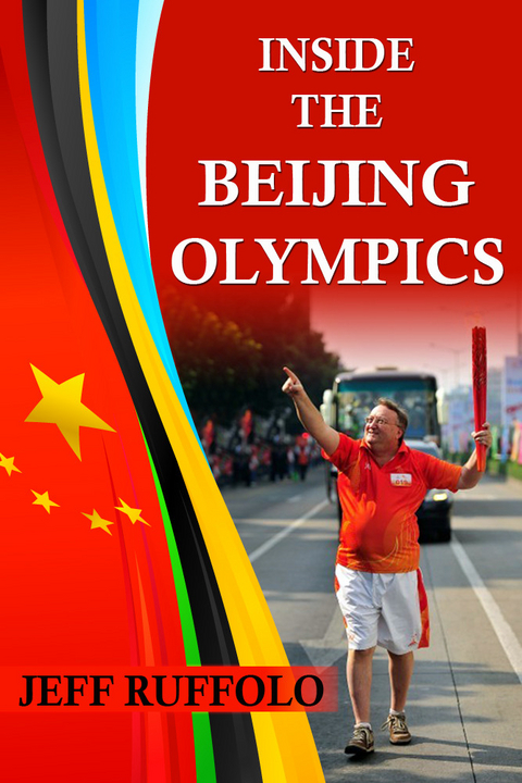 Inside the Beijing Olympics - Jeff PhD Ruffolo