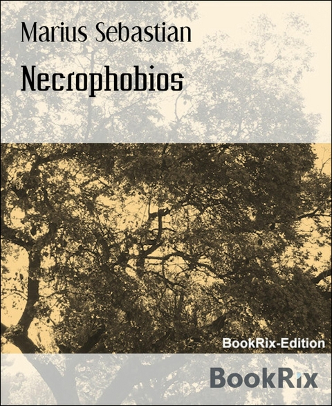 Necrophobios - Marius Sebastian