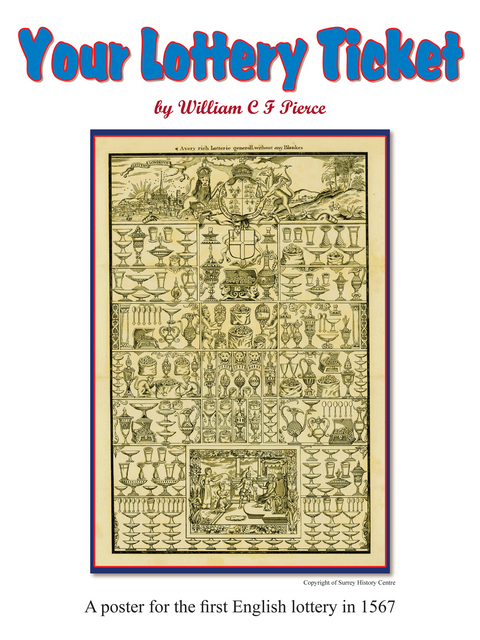 Your Lottery Ticket - William C F Pierce