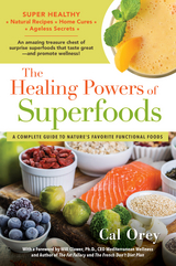 Healing Powers of Superfoods -  Cal Orey