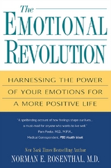 The Emotional Revolution: - Norman E. Rosenthal