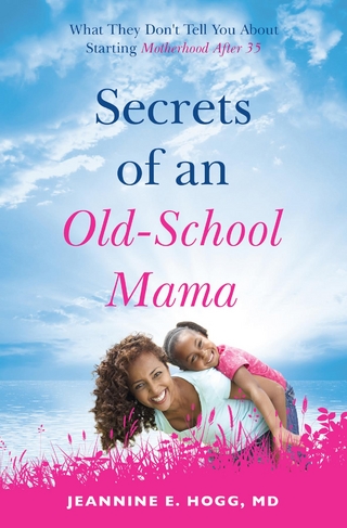 Secrets of an Old-School Mama