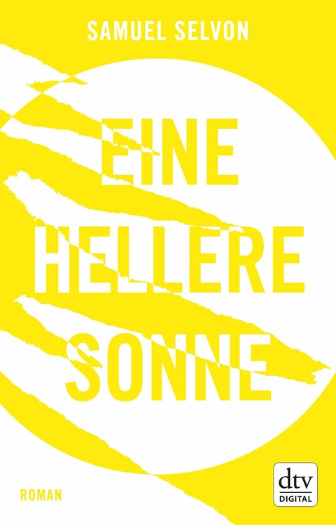 Eine hellere Sonne - Samuel Selvon