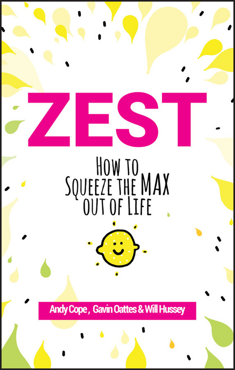 Zest - Andy Cope, Gavin Oattes, Will Hussey