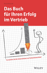 Das Buch f&uuml;r Ihren Erfolg im Vertrieb - Florian Woracek
