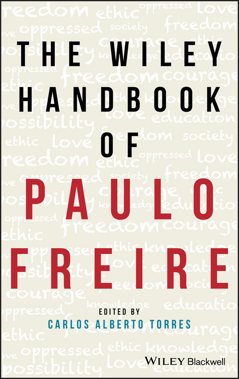 The Wiley Handbook of Paulo Freire - 