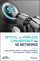 Optical and Wireless Convergence for 5G Networks - 