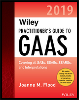 Wiley Practitioner's Guide to GAAS 2019 -  Joanne M. Flood