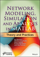 Network Modeling, Simulation and Analysis in MATLAB - Dac-Nhuong Le, Abhishek Kumar Pandey, Sairam Tadepalli, Pramod Singh Rathore, Jyotir Moy Chatterjee