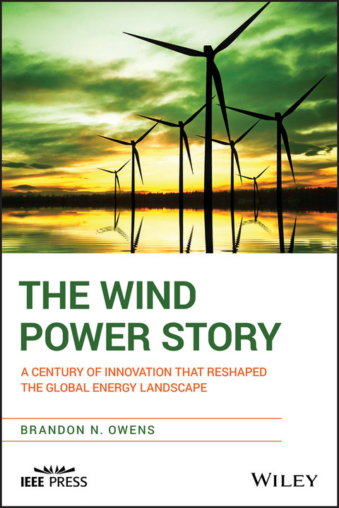 The Wind Power Story - Brandon N. Owens