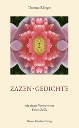 Zazen &bull; Gedichte -  Thomas Klinger