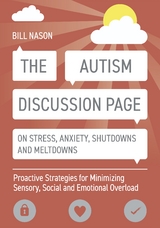 The Autism Discussion Page on Stress, Anxiety, Shutdowns and Meltdowns - Bill Nason