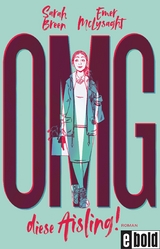 OMG, diese Aisling! - Sarah Breen, Emer McLysaght