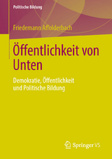 &Ouml;ffentlichkeit von Unten - Friedemann Affolderbach
