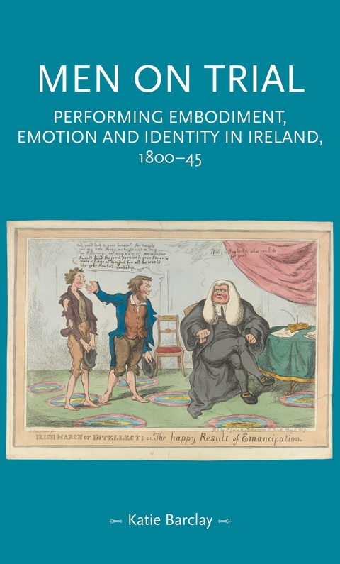 Men on trial -  Katie Barclay