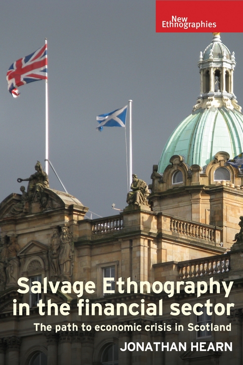 Salvage ethnography in the financial sector -  Jonathan Hearn