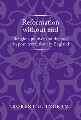 Reformation without end -  Robert G. Ingram