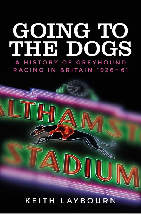 Going to the dogs -  Keith Laybourn