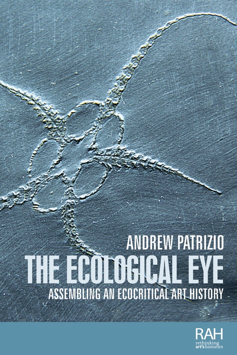 The ecological eye - Andrew Patrizio