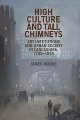 High culture and tall chimneys -  JAMES MOORE