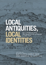 Local antiquities, local identities - 