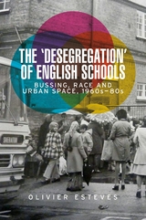 'desegregation' of English schools -  Olivier Esteves