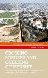 Crossing borders and queering citizenship -  Zalfa Feghali