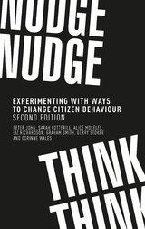Nudge, nudge, think, think - Peter John, Sarah Cotterill, Alice Moseley, Liz Richardson, Graham Smith, Gerry Stoker, Corinne Wales