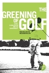 The greening of golf - Brad Millington, Brian Wilson