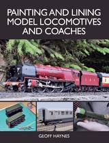 Painting and Lining Model Locomotives and Coaches -  Geoff Haynes