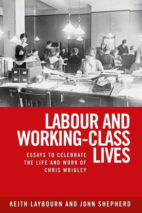 Labour and working-class lives - 