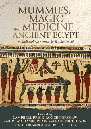 Mummies, magic and medicine in ancient Egypt