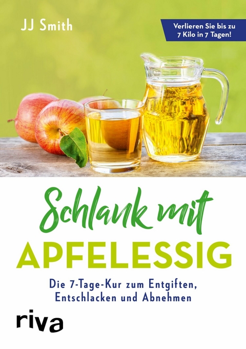 Schlank mit Apfelessig - Jj Smith