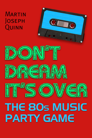 Don't Dream It's Over: The 80s Music Party Game