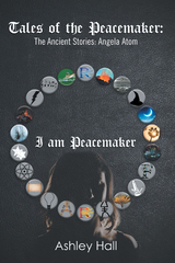 Tales of the Peacemaker - Ashley Hall