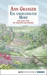 Ein unerledigter Mord -  Ann Granger