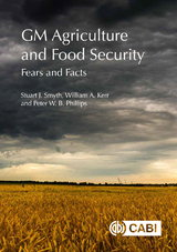 GM Agriculture and Food Security - Stuart Smyth, William Kerr, Peter Phillips