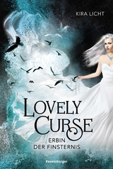 Lovely Curse, Band 1 - Erbin der Finsternis - Kira Licht