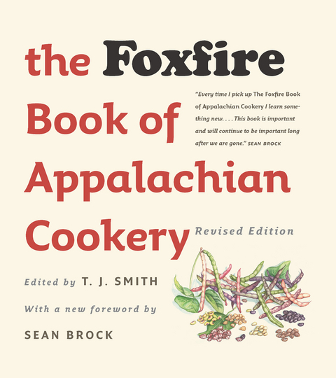 The Foxfire Book of Appalachian Cookery - 