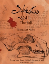 Sylvestus Vol I: The Fall -  Tatiana A.S. Webb