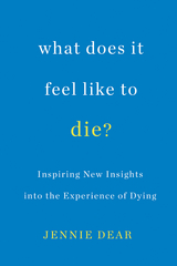 What Does It Feel Like to Die? - Jennie Dear